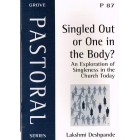 Grove Pastoral - P87 - Singled Out Or One In The Body? An Exploration Of Singleness In The Church Today By Lakshmi Deshpande